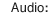 Audio